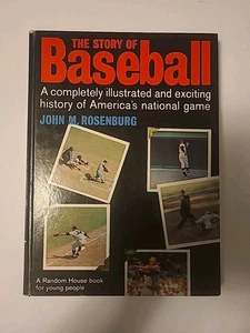The Story of Baseball Illustrated Hardcover Book 1962 by John Rosenberg 176 Pgs - Picture 1 of 17