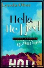 Hello, He Lied: And Other Truths from the Hollywood Trenches by Obst, Lynda (199