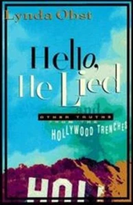 Hello, He Lied: And Other Truths from the Hollywood Trenches by Obst, Lynda (199 - Picture 1 of 1