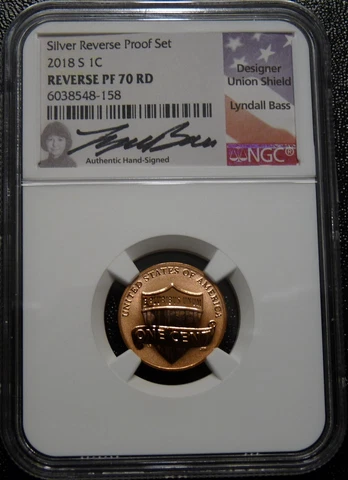 2018 S REVERSE PROOF LINCOLN CENT ~ NGC PF70 RD ~ LYNDALL BASS SIGNED LABEL Cover