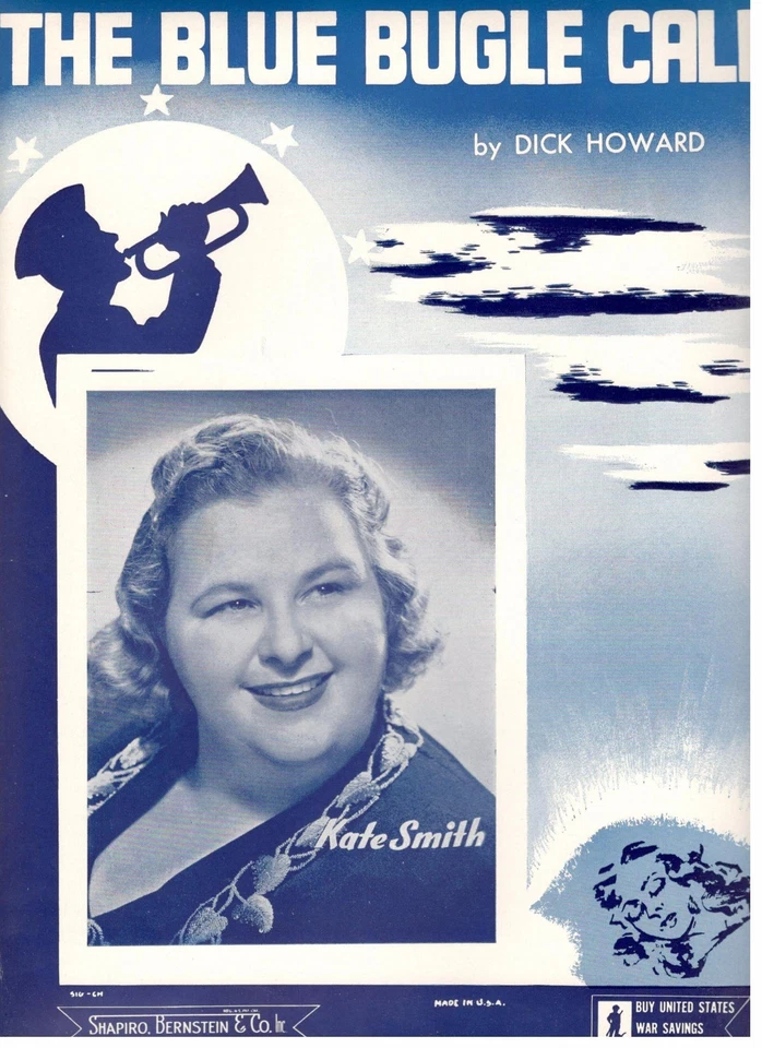 KATE SMITH "THE BLUE BUGLE CALL" PIANO/VOCAL/CHORDS SHEET MUSIC-1942-RARE-NEW!! - Image 1 of 1