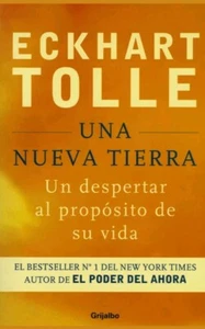 UNA NUEVA TIERRA: UN DESPERTAR AL PROPOSITO DE SU VIDA by ECKHART TOLLE - Picture 1 of 1