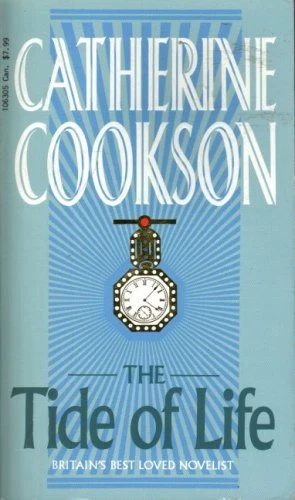 The Tide of Life By Catherine Cookson. 9780552106306 - Image 1 of 1