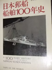 100Years History of the Ships of Nippon Yusen Kaisha book photo vintage - Imagen 1 de 14