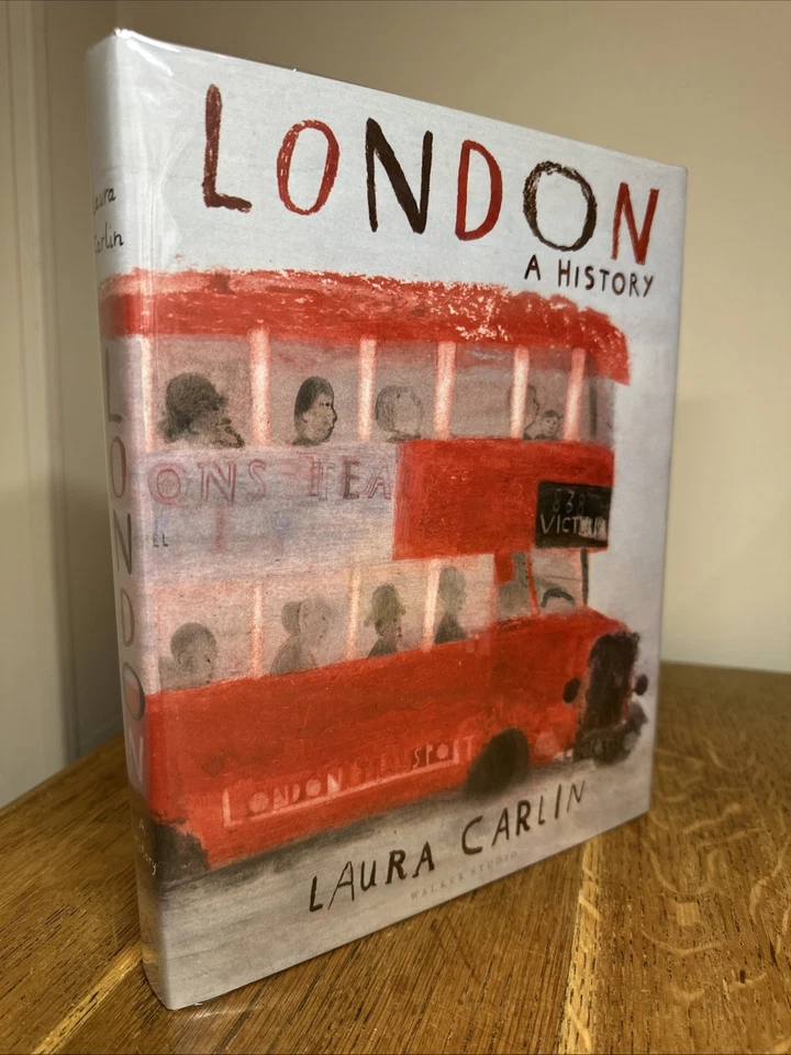 London: A History by Laura Carlin SIGNED 2024 UK 1st/1st HB Walker Books - Image 1 of 4