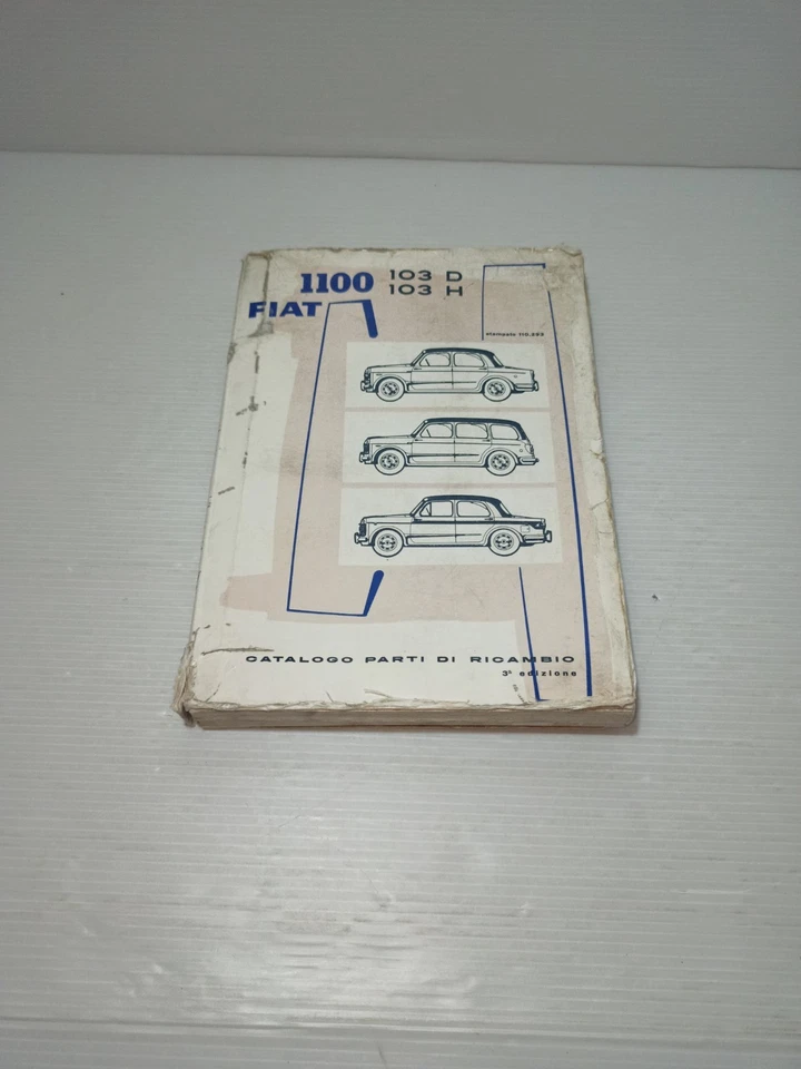 Fiat 1100 103D/H Catalogo Parti Di Ricambio LEGGI DESCRIZIONE - Immagine 1 di 4
