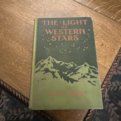 Vintage Novel The Light of Western Stars by Zane Grey First Edition 1914 - Image 1 of 4