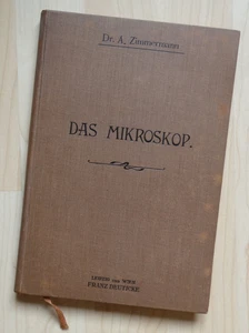 Das Mikroskop. Ein Leitfaden der wissenschaftlichen Mikroskopie. Zimmermann 1895 - Bild 1 von 8