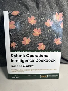 Splunk Operational Intelligence Cookbook - Second Edition: Transform Big Data in - Picture 1 of 10
