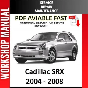 CADILLAC SRX 2004 2005 2006 2007 2008 SERVICE REPAIR WORKSHOP MANUAL 2 - Picture 1 of 1