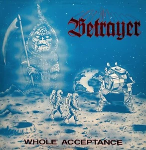 Betrayer - Whole Acceptance [LP] | Turbo Records - TM/R 001  | NM/EX - Picture 1 of 2