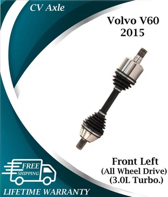 全新 OE 左前 CV 轴 适用于 2015 沃尔沃 V60 3.0L Turbo。 4x4终身保修 — 第 1/4 张图片