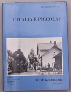 Ogliari L' italia È Piccola? Terre D'oltremare Volume 5 Cavallotti Edtori 1981 - Picture 1 of 1