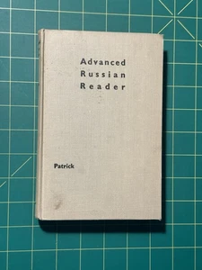 Advanced Russian Reader by George Z. Patrick 2nd edition - Picture 1 of 6