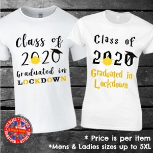 Graduation in Lockdown Class 2020 T-shirt Mens Ladies Gift University - Picture 1 of 1