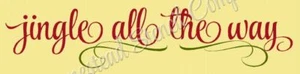 ~ARTÍCULO 8346 F Jingle All The Way Plantilla de Navidad - Plantillas de Mylar reutilizables - Imagen 1 de 1