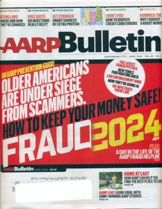 AARP BULLETIN-HOW TO KEEP YOUR MONEY SAFE-FRAUD 2024+KNEE SHOTS+VOTING LAWS - Picture 1 of 1