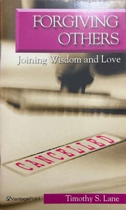 Anderen vergeben: Weisheit und Liebe verbinden [Taschenbuch] Lane, Timothy S. - Bild 1 von 2