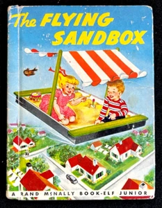 THE FLYING SANDBOX ~ vintage 36-pg 1st ed. Rand McNally Junior Elf Book, 15¢ ed. - Bild 1 von 8
