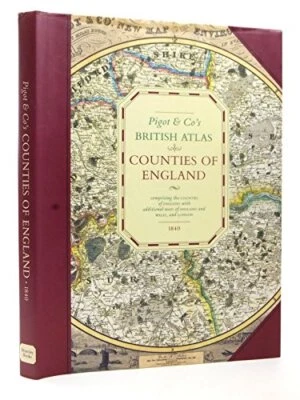 Counties of England: Pigot & Co.'s British Atlas (Map) by Pigot & Co. Book The - Image 1 of 2