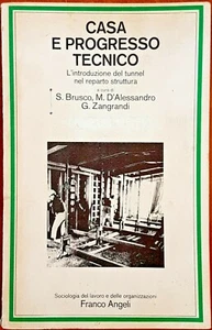 Brusco/D'Alessandro/Zangrandi, Casa e progresso tecnico, Ed. Franco Angeli, 1981 - Imagen 1 de 1