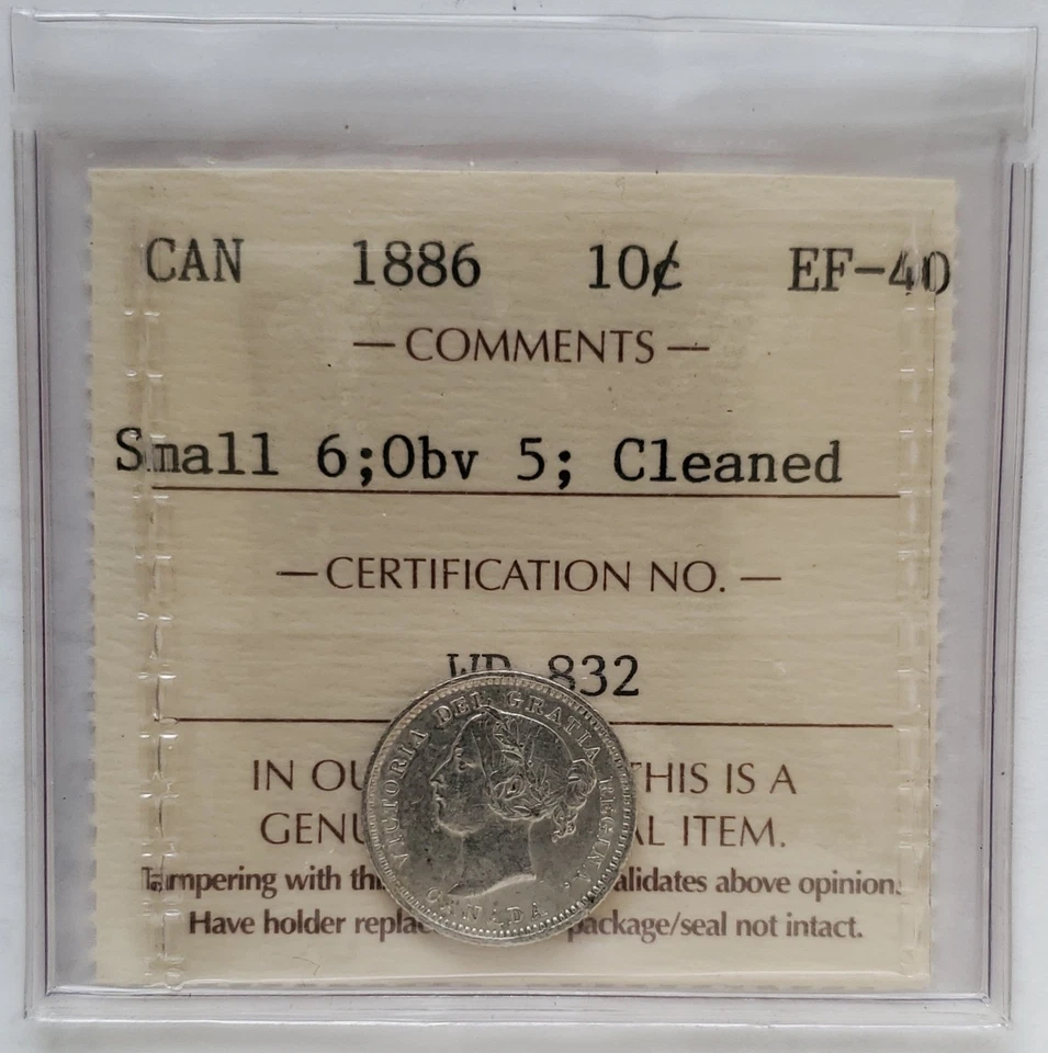 1886 CANADA SILVER 10 CENTS - ICCS EF40 - SMALL 6; OBV 5; CLEANED - DIME - Image 1 of 4