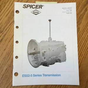 Spicer Dana ES52-5 TRANSMISSIONS PARTS MANUAL BOOK CATALOG GUIDE LIST, T210-ES52 - Bild 1 von 3