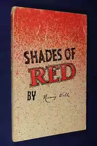 SHADES OF RED Nancy Wills PERSONAL AND POLITICAL RECOLLECTIONS OF A COMMUNIST - Picture 1 of 12