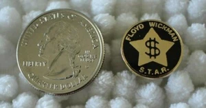 Floyd Wickman Star S.T.A.R. $ goldfarbene Anstecknadel Pinback #30162 - Bild 1 von 2