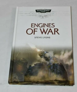 ENGINES OF WAR Lyons HARDCOVER WARHAMMER 40K SPACE MARINE BATTLES Novella - Picture 1 of 8
