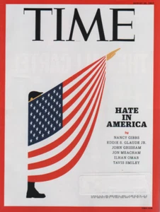 TIME Magazine     August 28, 2017       HATE IN AMERICA - Picture 1 of 2