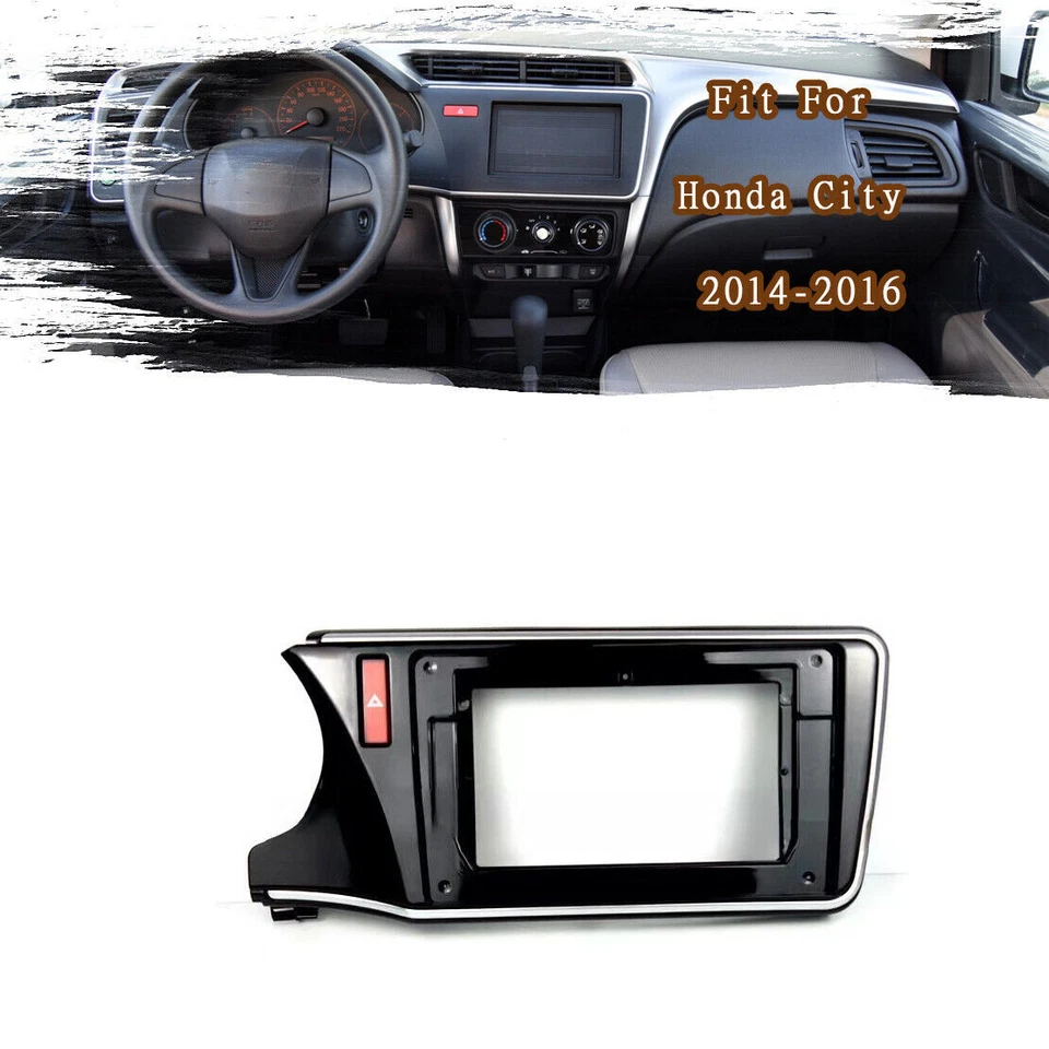 Best Fascia Stereo Radio Bezel Panel Frame DVD Trim For Honda City 2014-2016 - Image 1 of 1
