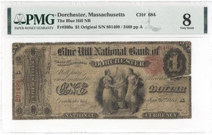 CH 684 Blue Hill NB Dorchester Ma Massachusetts $1 National Bank Notes VG 8 PMG - Picture 1 of 2