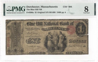 CH 684 Blue Hill NB Dorchester Ma Massachusetts $1 National Bank Notes VG 8 PMG - Image 1 of 2