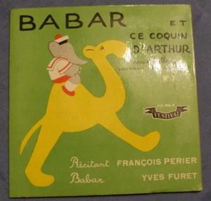 BABAR : BABAR ET CE COQUIN D'ARTHUR - LIVRE DISQUE 45 TOURS. F. PERRIER. - Photo 1/1