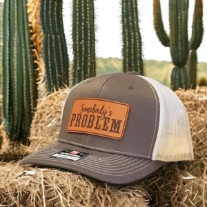 Somebody's Problem Hat, Trucker Hat, Leather Patch Hat, Morgan Wallen, Couples - Picture 1 of 8