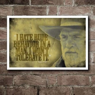 Lonesome Dove Rude Behavior Quote Poster - Wall Decor - Image 1 of 4