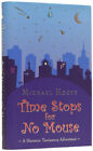 Michael HOEYE / Time Stops For No Mouse A Hermux Tantamoq Adventure Signed
