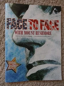 Face to Face with Mount Rushmore by Jean L. S. Patrick (2008, Paperback) - Imagen 1 de 4