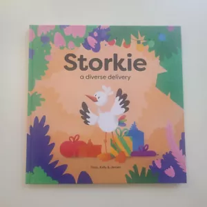 Storkie A Diverse Delivery Floris Kelly Jeroen 2021 Kids Book - Gay Pride LGBTQ - Picture 1 of 8