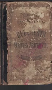 The Rudiments of Written Arithmetic Robinson's Mathematical Series 1879 Math - Picture 1 of 1