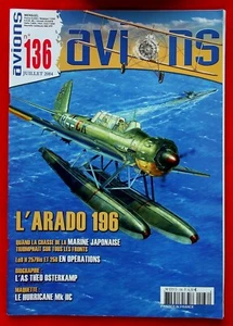 AVIONS N° 136 / L'ARADO 196 - L'AS THEO OSTERKAMPF - LE HURRICANE MK IIC - Photo 1/2