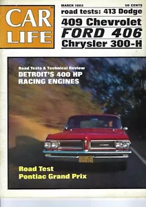 1962 Grand Prix 421, Impala SS 409, Galaxie, 300-H in vintage Car Life Magazine - Imagen 1 de 2
