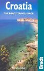 Croatia (The Bradt Travel Guide) (Brad... By Letcher, Piers Paperback / Softback