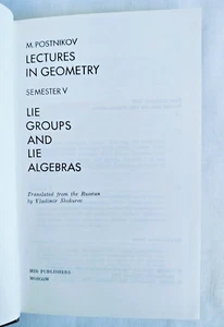 Lectures in Geometry: Lie Groups and Lie Algebras (Semester V) by M. Postnikov - Picture 1 of 20