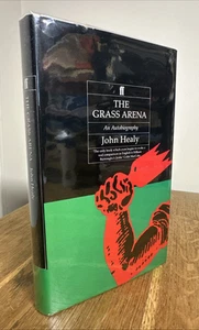 The Grass Arena: An Autobiography by John Healy 1988 UK 1st/1st HB Faber - Picture 1 of 10