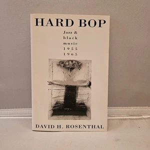 Hard Bop : Jazz and Black Music 1955-1965 by David H. Rosenthal (1993, Trade... - Imagen 1 de 24