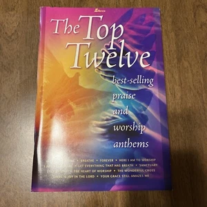 The Top Twelve Praise & Worship Song Book Choir Musical Christian 2003 PB - Imagen 1 de 4