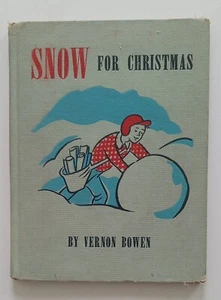 Vintage 1953 Snow For Christmas by Vernon Bowen - Picture 1 of 9
