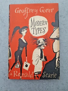 Modern Types by Geoffrey Gorer & Ronald Searle 1955 2nd Impression HBDJ - Picture 1 of 6